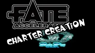 FATE, How-to make your first fate accelerated character