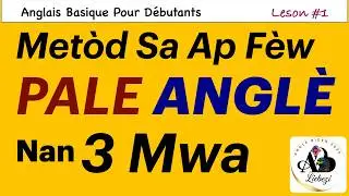 Leson #1 Aprann ti Teknik sa, wap k&ograve;manse pale Angl&egrave; depi Jodi a. #LearnEnglishCreole #learnenglish