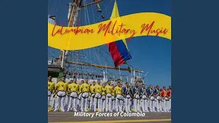 Army Anthem (Military Forces of Colombia)