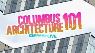 Let's Talk about Architecture in Columbus