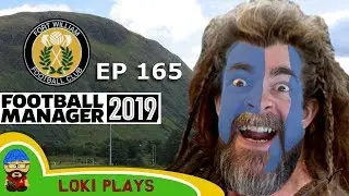 FM19 Fort William FC - Premiership EP165 - Premiership - Football Manager 2019