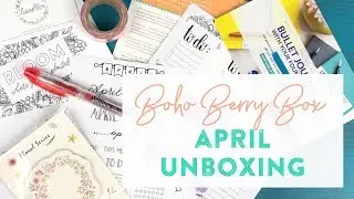 April Boho Berry Box Unboxing!