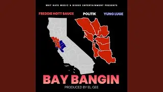 Bay Bangin
