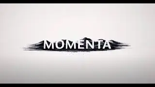 MOMENTA - Official Trailer