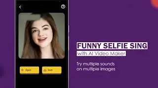 Funny Videos Creator-Make your Selfie Sing & Dance
