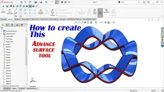 Introducing solidworks advance surface tool | Solidworks surface tutorial
