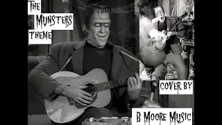 The Munsters TV theme - cover by B Moore Music
