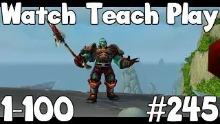 КАК ПОПАСТЬ ИЗ ОРГРИММАРА В ПАНДАРИЮ &mdash; #245 &mdash; Смотрите/Обучайте/Играйте: World of Warcraft