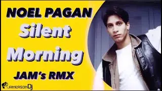 Noel - Silent Morning [Jam's Rmx]