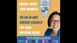 Future-proof your business - the un-AI-able content strategy for your personal brand, CreatingReo...