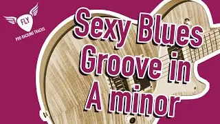 Sexy Blues Groove Backing track for Guitar Jam in A minor