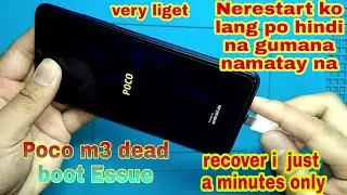 Poco M3 Dead Boot & Restart Problem | How To Recover Fix in Just 10 Minutes 100% Work? Walang Sablay