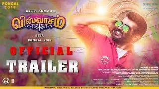 Viswasam Official Trailer [Tamil] &ndash; Ajithkumar | Nayanthara | D Imman | Siva