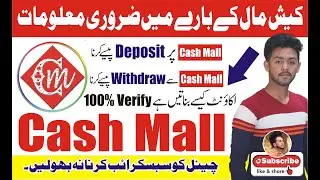 How to Create a Cash Mall Account (Deposit & Withdraw) + ٖ100% Verify 2020
