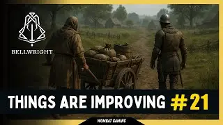 The BEST and WORST of Bellwright's Latest Update Ep21
