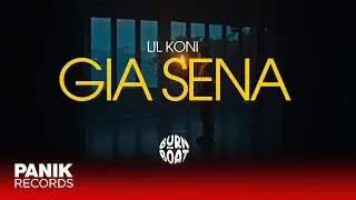 Lil Koni - Gia Sena - Official Music Video