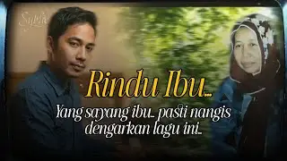 Ini bukan lagu biasa, dengarkan pelan-pelan, kalau kamu ngaku sayang ibu, siap siap nangis... 