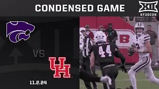 Kansas State vs. Houston Condensed Game | 2024 Big 12 Football