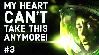 Alien: Isolation - Part 3 - Playthrough | WAY TOO STRESSFUL!!!