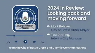 BC City Connection Podcast - 2024 in Review: Looking back and moving forward