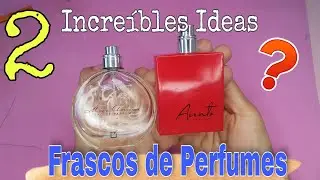 Wow! 💥2 Super Ideas con FRASCOS de PERFUMES | Manualidades Creativas con Reciclaje ♻️