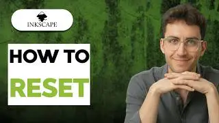 How to Reset Inkscape [2026 Full Guide]