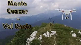Drone over val Resia - Monte Cuzzer, Julian Pre-Alps (DJI Phantom3)