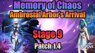 Ambrosial Arbor's Arrival Stage 9 / 3 Stars Clear (Memory of Chaos) - Honkai Star Rail 1.4