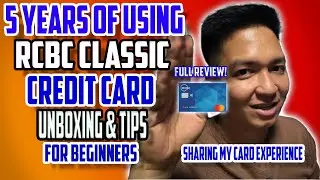 My 5 Year Credit Card Journey Led to Something AMAZING! | RCBC Credit Card | Tips for Beginners