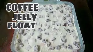 COFFEE JELLY FLOAT || How To Make Coffee Jelly Float