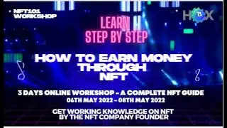 NFT101 Workshop - NFT seekho, NFT banao, NFT se kamaao