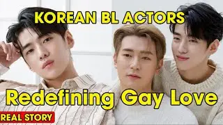 Korean BL Is Redefining Gay Love | Are They Just Acting?