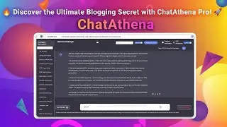 🔥 Discover the Ultimate Blogging Secret with ChatAthena Pro! 🚀