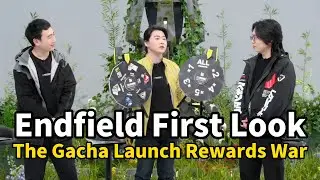 Endfield First Look：Key Highlights & Everything You Need to Know