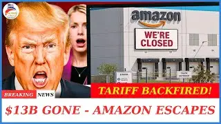 Trump PANICS As Amazon ABANDONS U.S. Supply Chains After Tariffs &mdash; Global Shift Begins