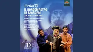 Il borgomastro di Saardam, Act I: Fate largo al borgomastro