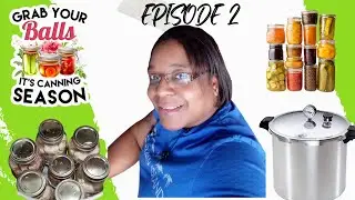 Canning And Preserving 101 W/ Black's Tropical Canning Buddies