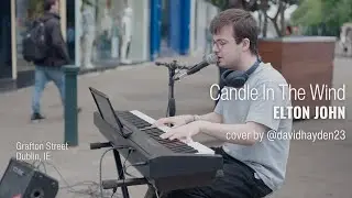 CANDLE IN THE WIND - ELTON JOHN.  COVER BY @davidhayden23  4K