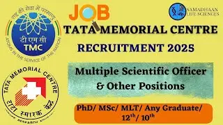 Tata Memorial Centre Recruitment 2025 | Permanent Posts | MSc/PhD/MLT/Any Graduate Eligible
