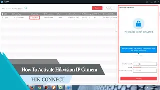 How To Activate Hikvision IP Camera With SADP Tool