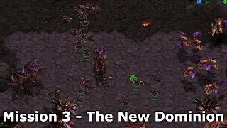 Starcraft Remastered - Mission 3 - The New Dominion - Zerg Episode 2
