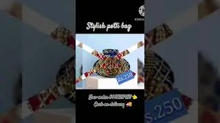 stylish potli bag for girls#purse for girls#YouTube shorts#trending video#viral reels#sheetal #new