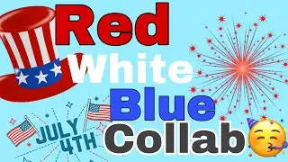 First Collab w/#OBHF Red, White,Blue Fourth Of July 🇺🇸