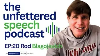 EP:20 [GUEST] Rod Blagojevich -     From Wiretaps To Warrants  The Blagojevich Case Unpacked