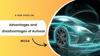 Преимущества и недостатки AUTOSAR #E04 | Айшвария Паттар