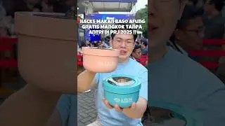 HACKS DAPET MANGKOK BASO AFUNG TANPA ANTRI !#basoafung #jakartafairkemayoran  #basoafungprj2025