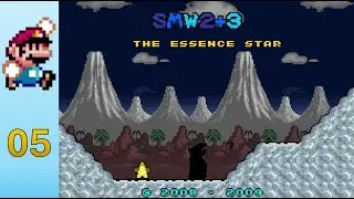 [SMW Hack] SMW2+3 : The Essence Star - Ep 5
