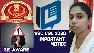 BE AWARE | IMPORTANT NOTICE |SSC CGL 2020 DV|