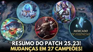 RESUMO SIMPLIFICADO DO PATCH 25.23 &rarr; BUFFS, NERFS, RETORNO DE ARCANE, NOVO CAMPE&Atilde;O ZAAHEN E MAIS!