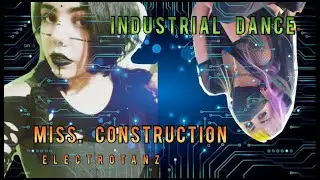 Industrial Dance * Emily  ft.IMMA BLACKSTAR*  [ Miss. Construction]
